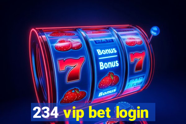 234 vip bet login